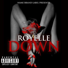 Royelle - Down
