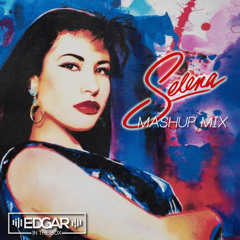 Selena Hip Hop Mashup