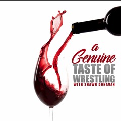 "A Genuine Taste Of Wrestling" Preview w/ Shawn Donavan