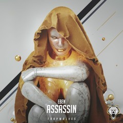 EBEN - Assassin