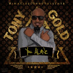 Tony Gold "You Alone" [Diwali Records / VPAL Music]