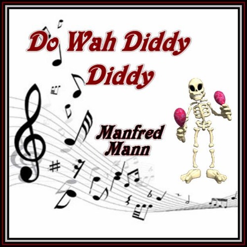 DO  WAH  DIDDY  DIDDY (Manfred Mann)  cover version