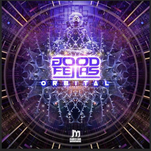 Good Fellas - Orbital (preview) out soon on Mainstage records 25/12/2017