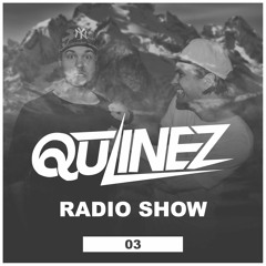 Qulinez Radio Show - 03