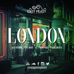 Old School Type Beat - London (Prod. Easy Peasy Beats)