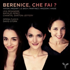 Haydn: Scena Di Berenice (Aria) | Lea Desandre | Opera Fuoco