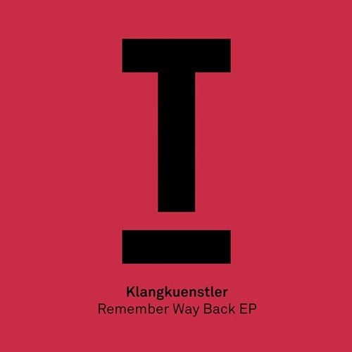 Klangkuenstler - Remember Way Back