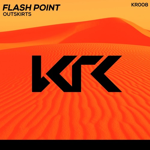 Flash Pointe - Outskirts (Original Mix) OUT NOV 21st