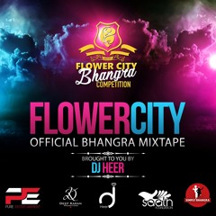 OFFICIAL FLOWER CITY BHANGRA MIXTAPE | DJHEER | PURE ENT | DEEP KARAN | SAATH | SIMPLY BHANGRA