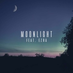 Moonlight (feat. ezra)