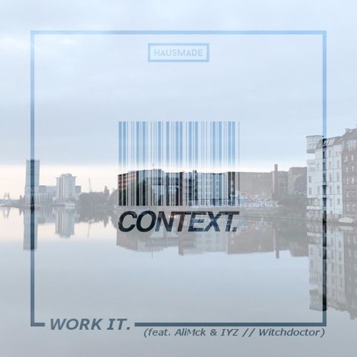 Contxt - Work It EP [Free Download]