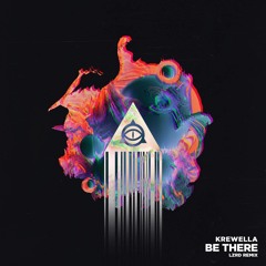 Krewella - Be There (LZRD Remix)