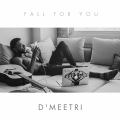 Fall For You (D'Mix)(Secondhand Serenade Remix)