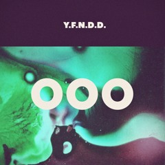 Y.F.N.D.D. - OOO (Beat Tape)
