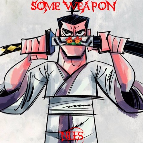 Nles - Some Weapon (Samurai Jack CLIP) [FREE DOWNLOAD]