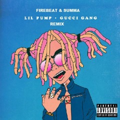 Lil Pump - Gucci Gang - Remix   (FIREBEAT & SUMMA)