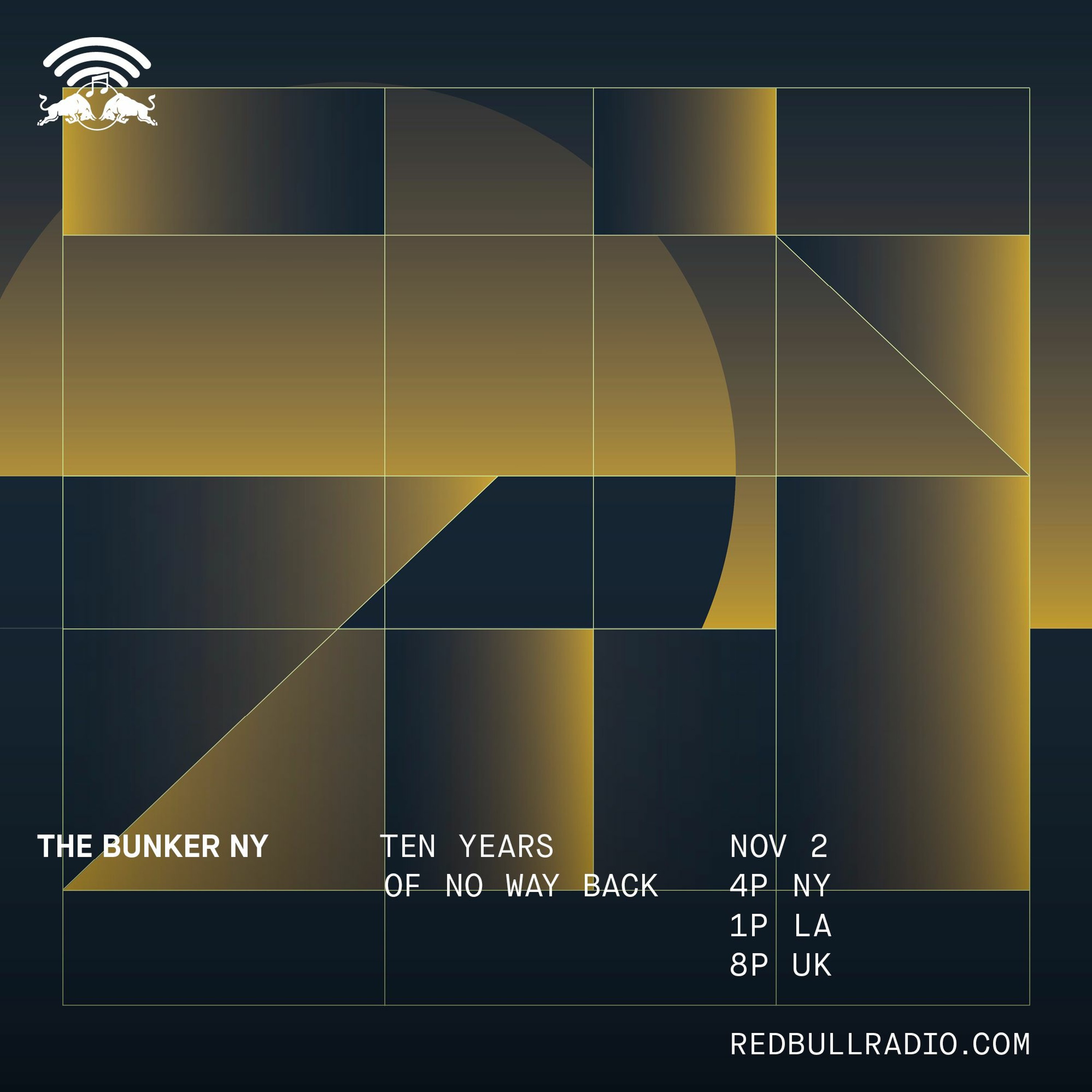 The Bunker on Red Bull Radio: 10 Years of No Way Back 11/02/2017 episode artwork