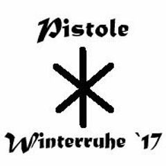 Pistole - Winterruhe - Mix - Nov´17