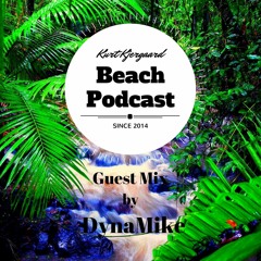 Beach Podcast Guest Mix by DynaMike