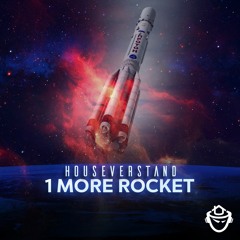 1 More Rocket (Original Mix) | BUY = Free Download!