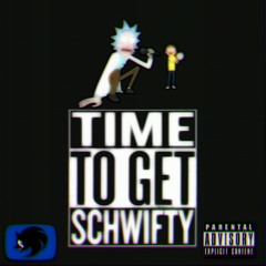 Get Schwifty! (feat. Justin Roiland) (Dub-Hop Remix) (from "Rick and Morty")