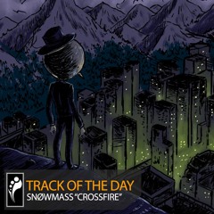 Track of the Day: Snøwmass ft. Mona Moua “Crossfire”