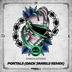 Chibs & Getorix - Portals (Dack Janiels Remix)