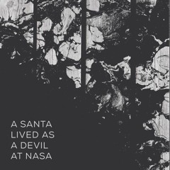 A Santa Lived As A Devil At NASA