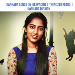 Kannada Songs On Despacito ¦ Retro ¦ Kannada Melody ¦ Sahana J N