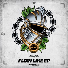 Chibs - Flow Like EP