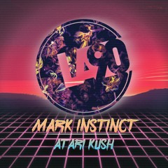 Mark Instinct - Atari Kush [NEST HQ Premiere]