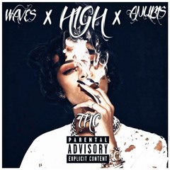 High (Prod. Waves)[THC INTRO]