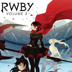 "RWBY Volume Three" -- Highlights