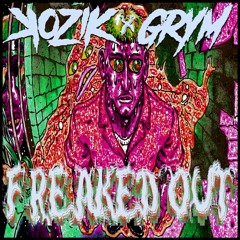 Kozik X Grym - Freaked Out (CLIP) OUT NOW!