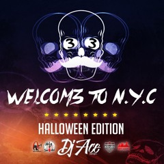 QF DJ ACE - WELCOME TO NYC 3 : HALLOWEEN EDITION