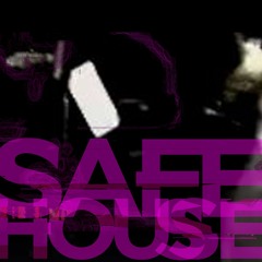 This is you life - Safe House
