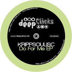 Krippsoulisc - Do For Me (Original Mix)