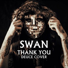 Deuce - Thank You (SWAN - Cover Preview)