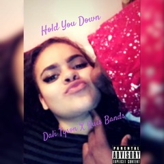 Hold You Down ft Quis Bands
