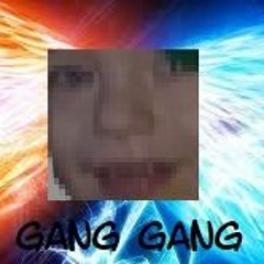 Gang Gang [Prod.DJ Nolan]