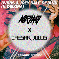 DVBBS - Dejavu (Niramo x Caesar Julius Bootleg)