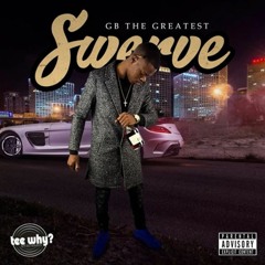 GB THE GREATEST - SWERVE