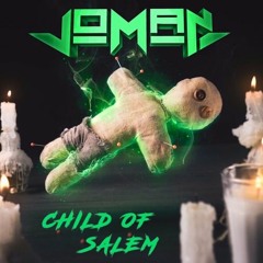 Joman - Child Of Salem (Original Mix)