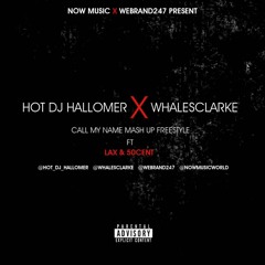 Hot Dj Hallomer - Call my baby Freestyle ft Whales Clarke x L.A.X x 50cent (Mixed by Bahdman Clarke)