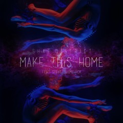 Make This Home (feat. Steve Shimchick)