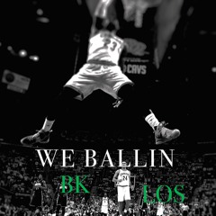 WE BALLIN ft. LOS