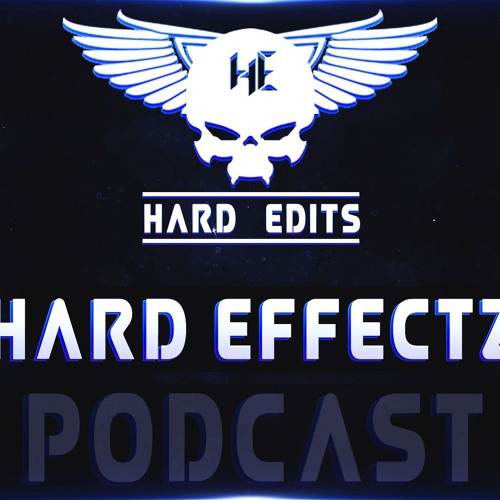 HARD EFFECTZ - Hard Edits Podcast Episode 12 (November)