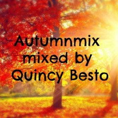 Autumnmix 2017 Mixed By Quincy Besto
