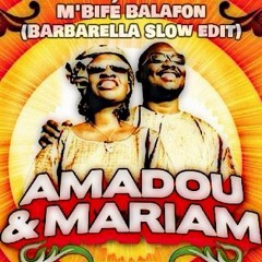 M'Bifé Balafon (Barbarella Slow Edit) FREE DOWNLOAD