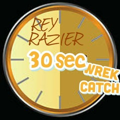 30 second wrek catch